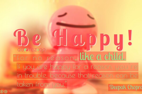 Life principle: be happy