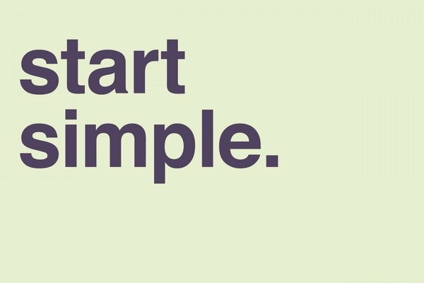 La frase start simple in stile minimalista